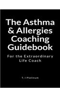 The Asyhma & Allergies Coaching Guidebook