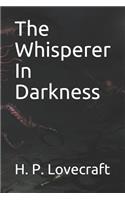 The Whisperer in Darkness