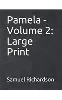 Pamela - Volume 2: Large Print