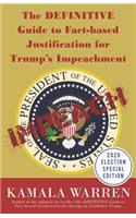 DEFINITIVE Guide to Fact-based Justification for Trump's Impeachment