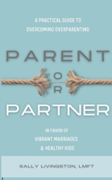 Parent or Partner