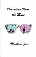 Depending Upon the Muse