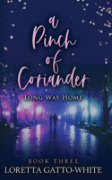 Pinch of Coriander Book Three