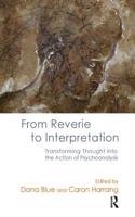 From Reverie to Interpretation