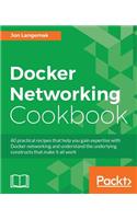 Docker Networking Cookbook