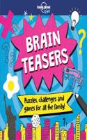 Lonely Planet Kids Brain Teasers: (Lonely Planet Kids)