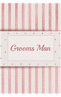 Grooms Man