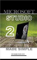 Microsoft Studio 2: Made Simple