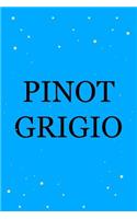Pinot Grigio Costume Journal Notebook: Blank Lined Ruled for Writing 6x9 110 Pages