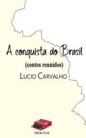 A conquista do Brasil