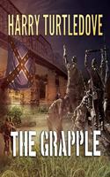 The Grapple Lib/E: (3 Settling Accounts Series Lib/E)