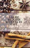 Las 100 Mejores Recetas de Café