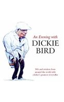 Evening with Dickie Bird