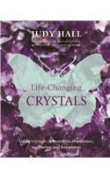 Life-Changing Crystals