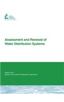 Assessment and Renewal of Water Distribution Systems