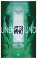Full Fathom Five: (No. 3 Doctor Who: Unbound)