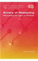 Errors of Reasoning. Naturalizing the Logic of Inference