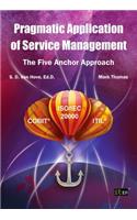 Pragmatic Application of Service Management