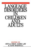 Language Disorders in Children and Adults