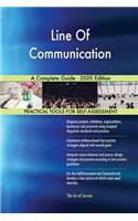 Line Of Communication A Complete Guide - 2020 Edition