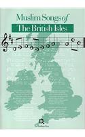 Muslim Songs of the British Isles