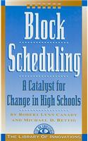Block Scheduling