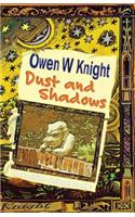 Dust and Shadows