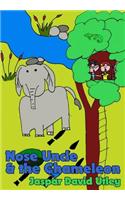 Nose Uncle & the Chameleon