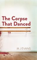 The Corpse That Danced