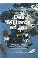 Des Milliards En Jeu