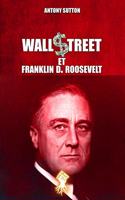 Wall Street et Franklin D. Roosevelt