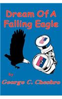 Dream Of A Falling Eagle