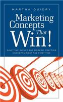 Marketing Concepts that Win!