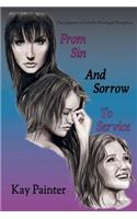 From Sin and Sorrow to Service
