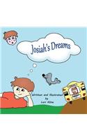 Josiah's Dreams: The whimsical tale of a daydreamer.