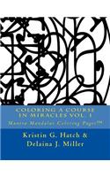 Coloring A Course in Miracles Vol. 1