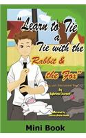 Learn To Tie A Tie With The Rabbit And The Fox - Mini Book