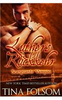 Luthers Rückkehr (Scanguards Vampire - Buch 10): (10 Scanguards Vampire)