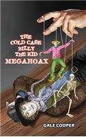 Cold Case Billy the Kid Megahoax