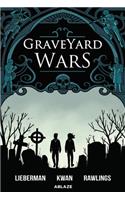 Graveyard Wars Vol 1