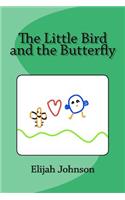 Little Bird and the Butterfly