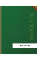 Burn Unit RN Work Log: Work Journal, Work Diary, Log - 136 pages, 8.5 x 11 inches(Orange Logs/Work Log)