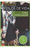 Hábitos Y Estilos de Vida Para Adelgazar