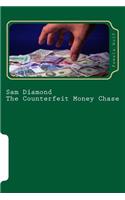 Sam Diamond The Counterfeit Money Chase