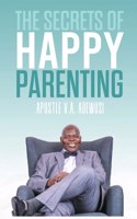 Secrets of Happy Parenting