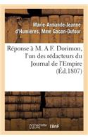 Réponse À M. a F. Dorimon, l'Un Des Rédacteurs Du Journal de l'Empire