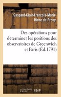 Description des opérations faites en Angleterre pour déterminer les positions respectives