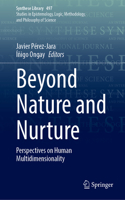 Beyond Nature and Nurture