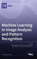 Machine Learning in Image Analysis and Pattern Recognition