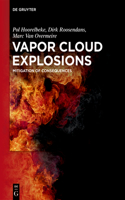 Vapor Cloud Explosions